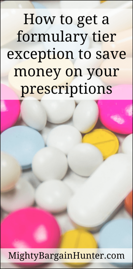 Save on prescriptions with a formulary tier exception Mighty Bargain